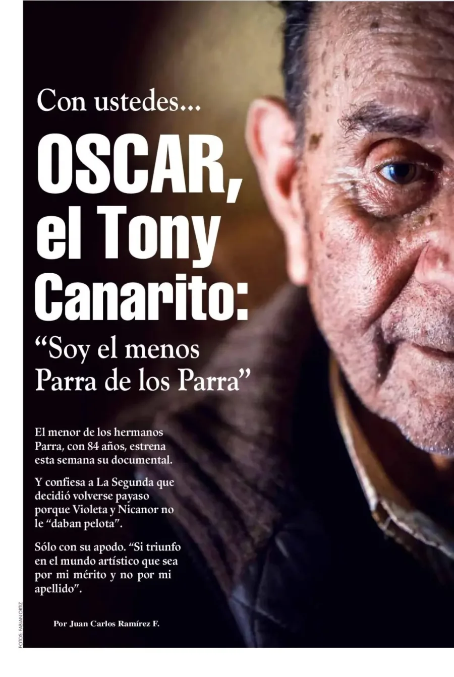 Página de Espectáculos de La Segunda con un primer plano del rostro de Oscar Parra y el titular "Oscar, el Tony Canarito: Soy el menos Parra de los Parra"